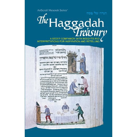 Pre-Owned The Haggadah Treasury: A seder companion with insights and interpretations for inspiration and retelling (ArtScroll mesorah series) (Hardcover) 0899062008 9780899062006