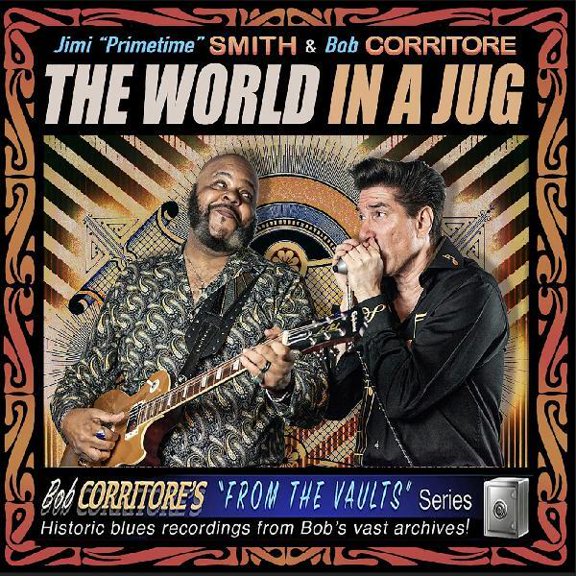 Smith,Jimi / Corritore,Bob - The World In A Jug - Music & Performance - CD