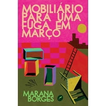Mobiliário para uma fuga em março (Paperback)