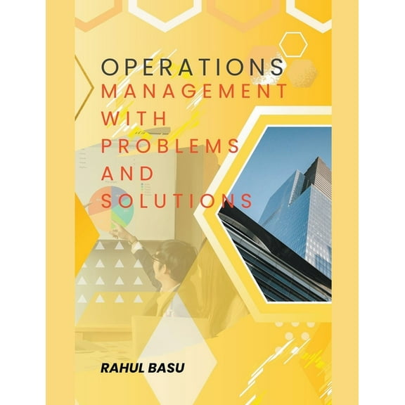 Operations Management -with Problems and Solutions, (Paperback)