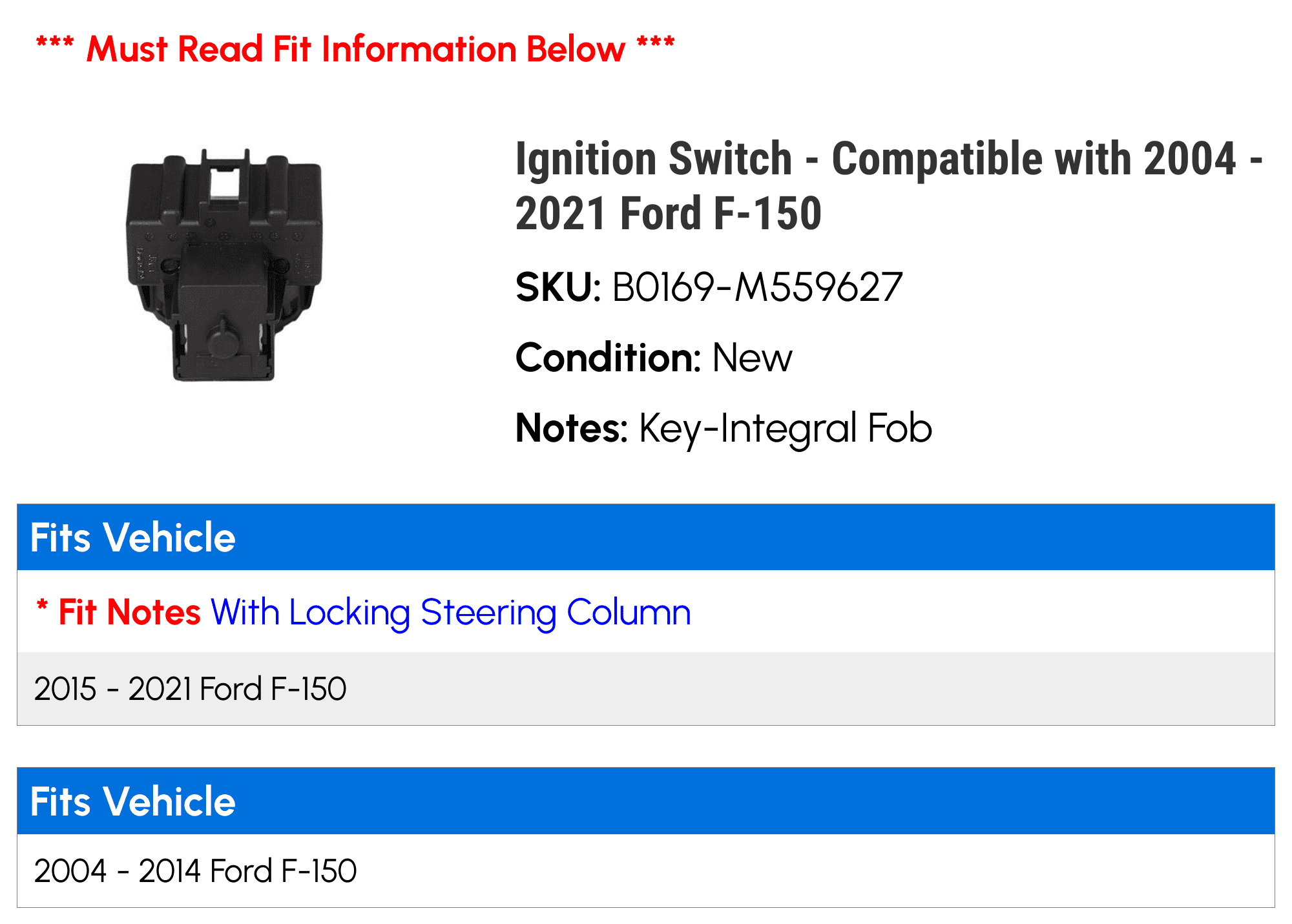 Ignition Switch - Compatible with 2004 - 2021 Ford F-150 2005 2006 2007 2008 2009 2010 2011 2012 2013 2014 2015 2016 2017 2018 2019 2020