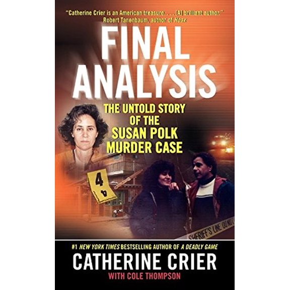 Pre-Owned Final Analysis : The Untold Story of the Susan Polk Murder Case