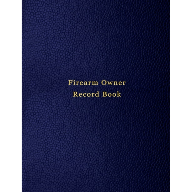 Firearm Owner Record Book Record keeping notebook for gun owners