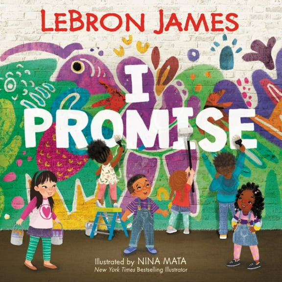 LeBron James: I Promise (Hardcover)