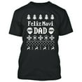 thumbnail image 2 of Ugly Christmas Feliz Navi Dad Printed Tshirt Santa Mens T-Shirt Short Sleeve T-Shirt Soft and Comfy Shirt, Lightweight Shirt Color Black X-Large, 2 of 3
