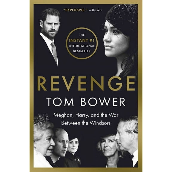 Revenge: Meghan, Harry, and the War Between the Windsors, (Paperback)