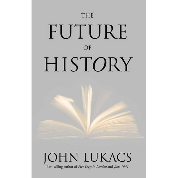 The Future of History (Paperback)