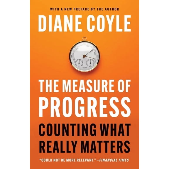 The Measure of Progress: Counting What Really Matters, (Paperback)