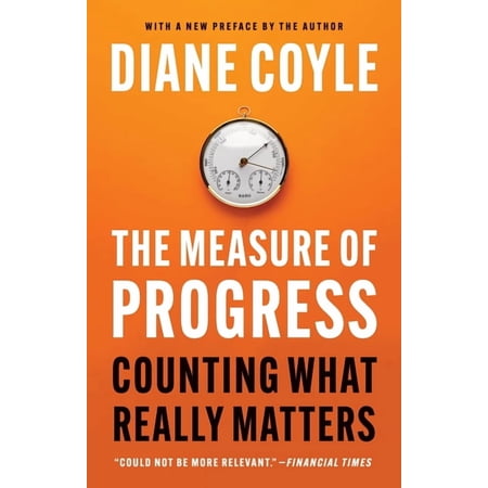 The Measure of Progress: Counting What Really Matters (Paperback)