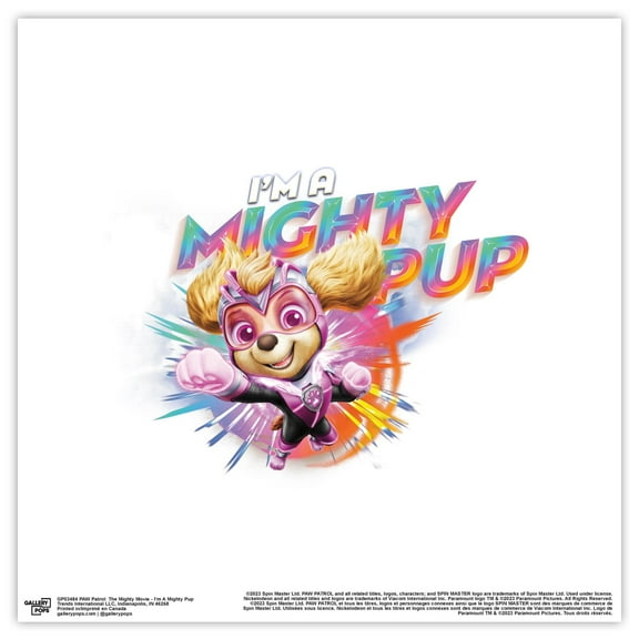 Gallery Pops Nickelodeon PAW Patrol: The Mighty Movie - I'm A Mighty Pup Wall Art, Unframed Version, 12" x 12"