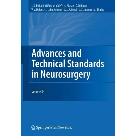 Advances and Technical Standards in Neur Advances and Technical Standards in Neurosurgery: Volume 34, Book 34, (Paperback)