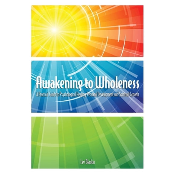 Pre-Owned Awakening to Wholeness (Paperback) 1471793087 9781471793080