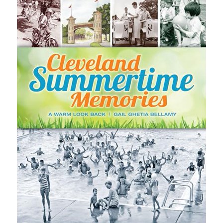 Pre-Owned Cleveland Summertime Memories: A Fond Look Back, 9781938441509, 1938441508, Paperback, 1 edition