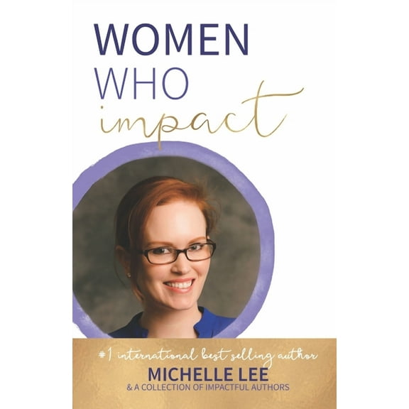 Women Who Impact (Paperback)