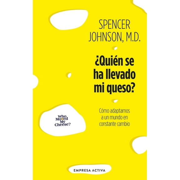 Quien Se Ha Llevado Mi Queso? -V5*, (Paperback)