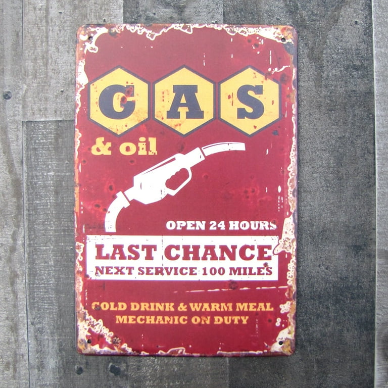 Vintage Metal Last Chance Gas Oil Sign Retro Tin Man Cave Garage Shop Wall Decor