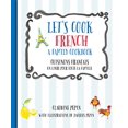 thumbnail image 1 of Let's Cook French, A Family Cookbook, 1 of 3