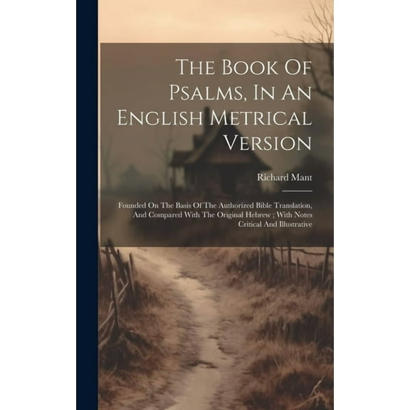 The Book Of Psalms, In An English Metrical Version (Hardcover)