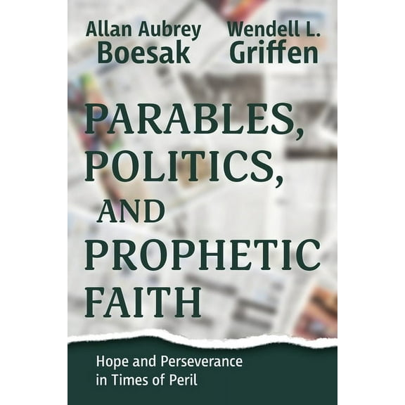 Parables, Politics, and Prophetic Faith, (Paperback)