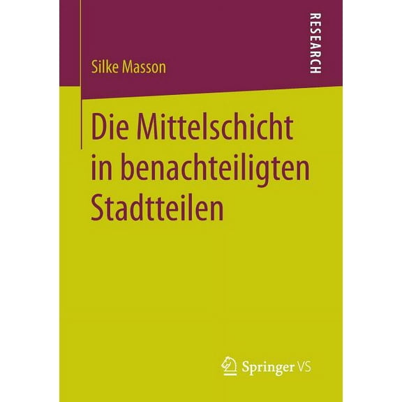 Die Mittelschicht in Benachteiligten Stadtteilen, (Paperback)