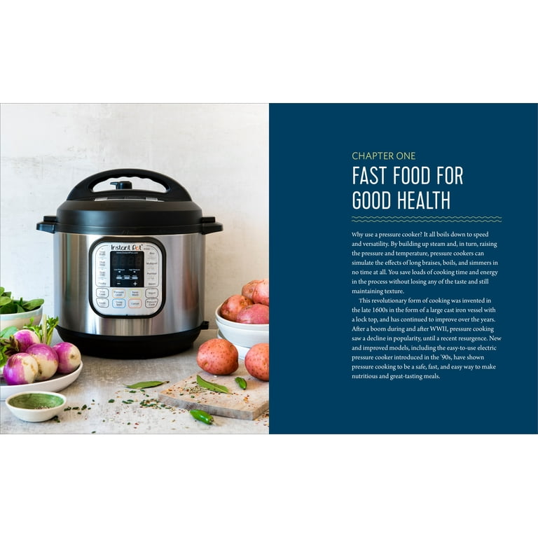 Instant Pot® Electric Pressure Cooker Cookbook (An Authorized Instant Pot®  Cookbook): Quick & Easy Recipes for Everyday Eating