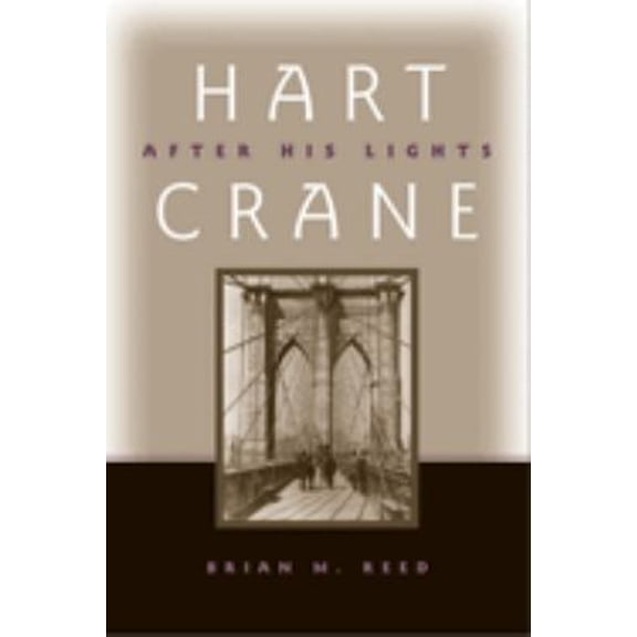 Pre-Owned Modern and Contemporary Poetics: Hart Crane : After His Lights (Edition 1) (Paperback)