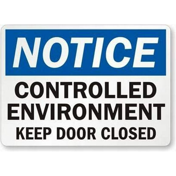 Size: 8" x 12" Notice - Controlled Environment Keep Door Closed Safety Sign Tin Metal Signs Road Street Sign Outdoor Decor Caution Signs