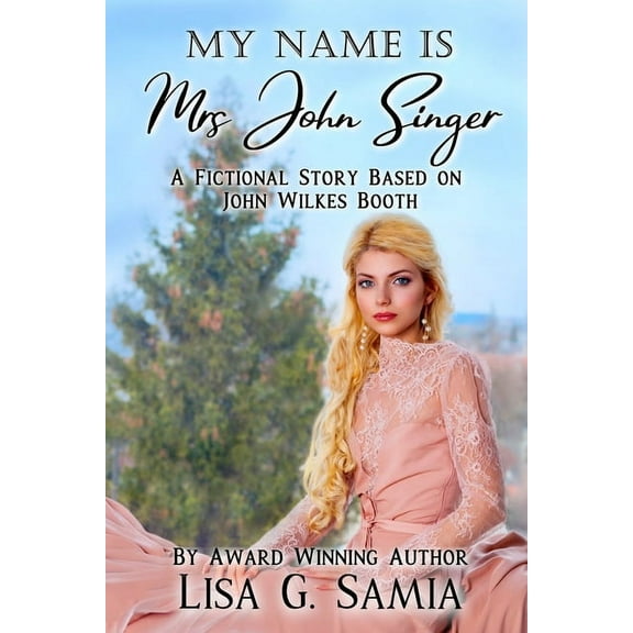 John Singer My Name is MRS JOHN SINGER, Book 2, (Paperback)