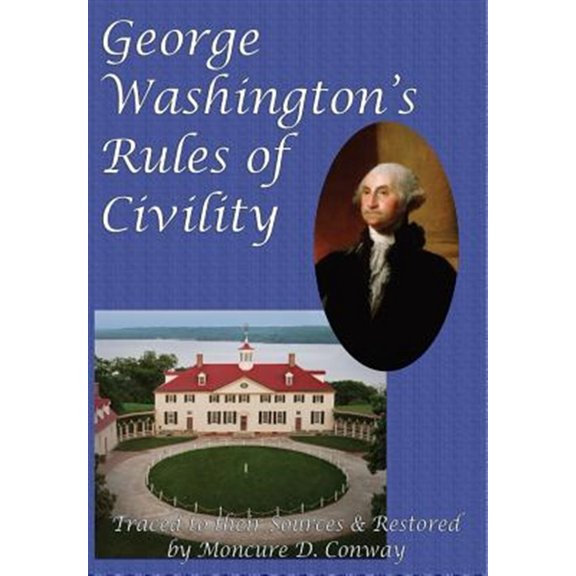 Pre-Owned George Washington's Rules of Civility (Hardcover) 1627556303 9781627556309