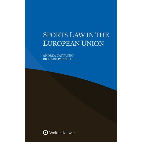 Sports Law in the European Union, (Paperback)