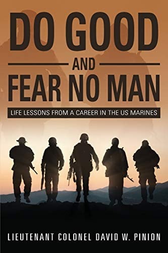 Pre-Owned Do Good and Fear No Man: Life Lessons from a Career in the US Marines, 9781478787242, 1478787244, Paperback,