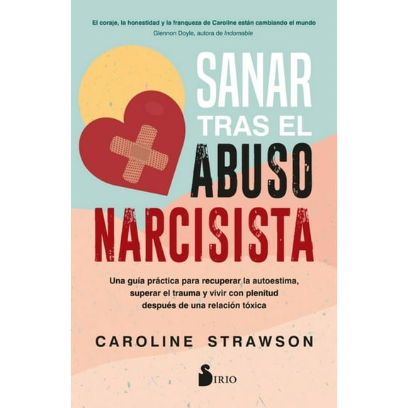 Sanar Tras El Abuso Narcisista, (Paperback)