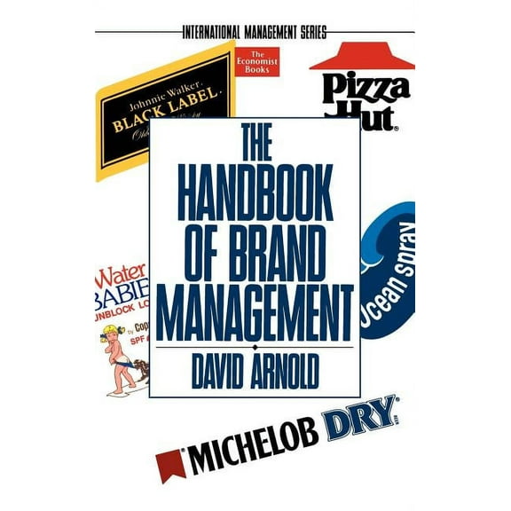 International Management Series The Handbook of Brand Management, (Hardcover)