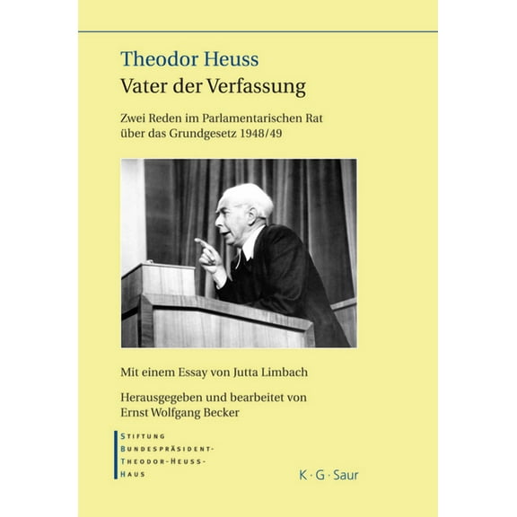 Theodor Heuss - Vater der Verfassung, (Hardcover)