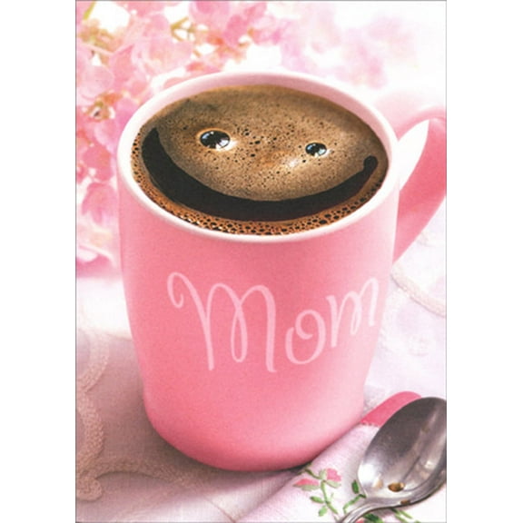 Avanti Press Smiley Face in Mom Coffee Cup Funny / Humorous Mother's Day Card