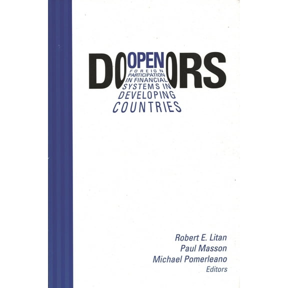 Open Doors: Foreign Participation in Financial Systems in Developing Countries, (Paperback)