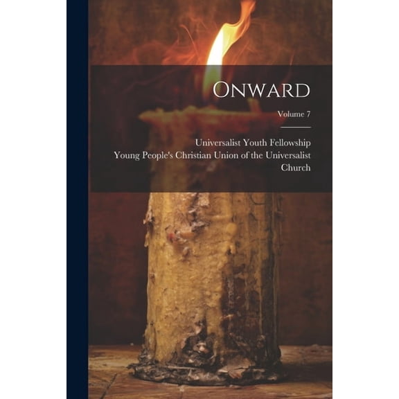 Onward; Volume 7 (Paperback)
