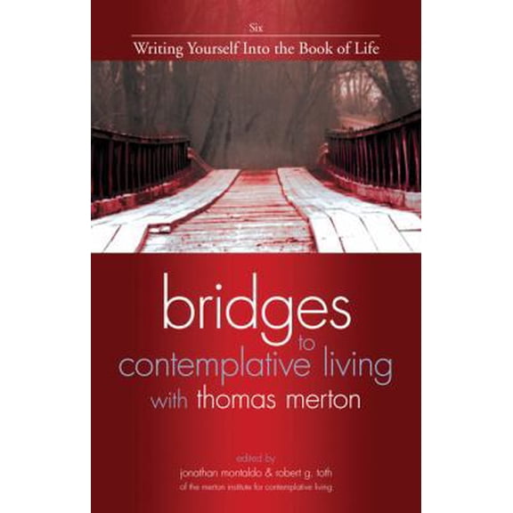 Pre-Owned Writing Yourself Into the Book of Life (Paperback) 1594712395 9781594712395