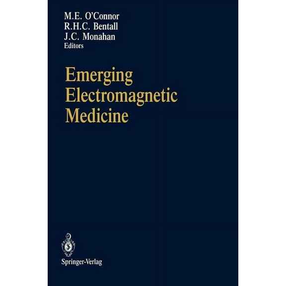 Emerging Electromagnetic Medicine, (Paperback)