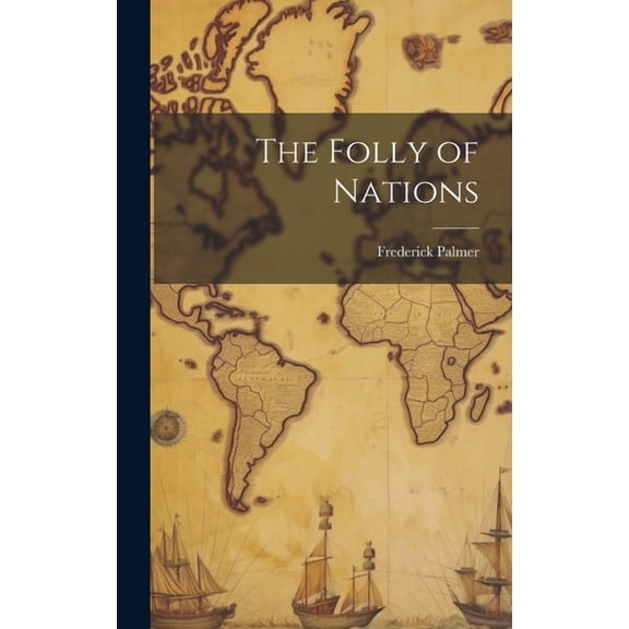 The Folly of Nations (Hardcover)