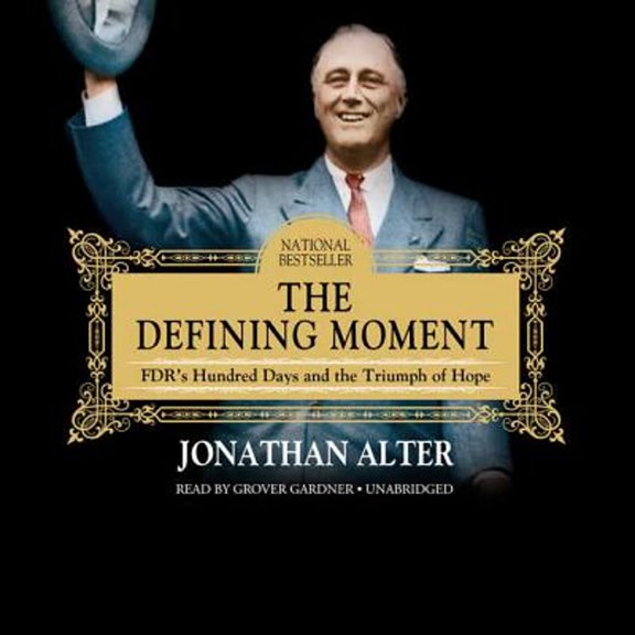 Pre-Owned The Defining Moment: FDR's Hundred Days and the Triumph of Hope Paperback