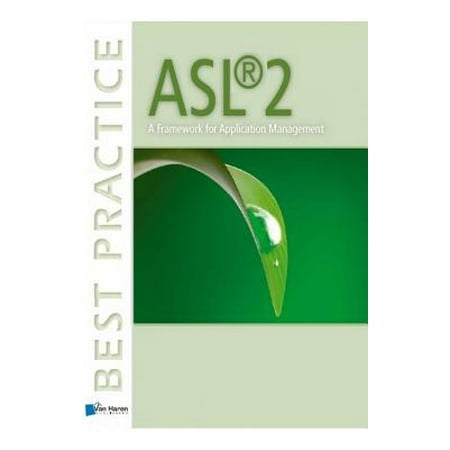 ASL2: A Framework for Application Management (Best Framework For Saas Applications)