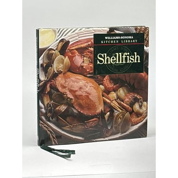 Pre-Owned Shellfish (Williams-Sonoma Kitchen Library), 9780783503059, 0783503059, Hardcover,