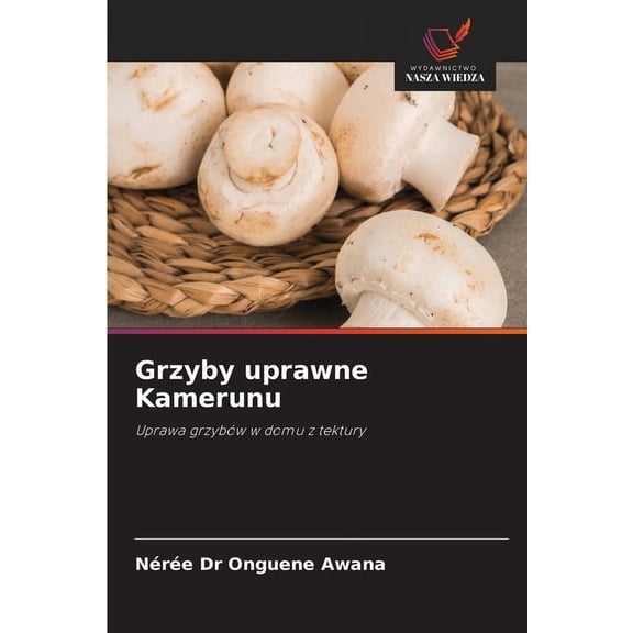 Grzyby uprawne Kamerunu, (Paperback)