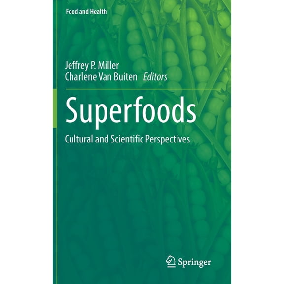 Food and Health Superfoods: Cultural and Scientific Perspectives, (Hardcover)