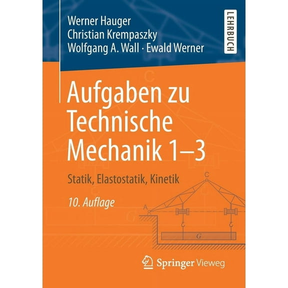 Aufgaben Zu Technische Mechanik 1-3: Statik, Elastostatik, Kinetik, (Paperback)