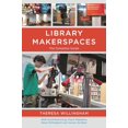 thumbnail image 1 of Pre-Owned Library Makerspaces: The Complete Guide (Paperback) 1442277408 9781442277403, 1 of 1