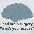 thumbnail image 3 of CafePress - I Had Brain Surgery. What's Light T Shirt - Men's Classic Graphic T-Shirt, 3 of 4