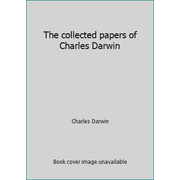 The collected papers of Charles Darwin [Hardcover - Used]