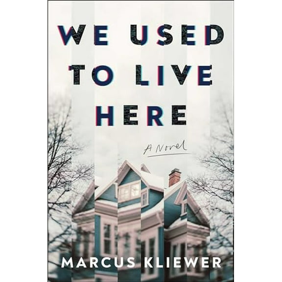 Pre-Owned We Used to Live Here: A Novel, 9781982198787, 1982198788, Hardcover,